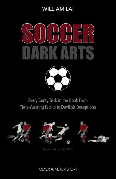 Soccer Dark Arts: Football Arts