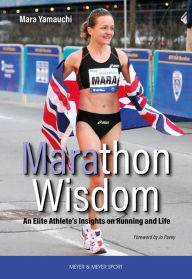 Title: Marathon Wisdom, Author: Mara Yamauchi