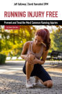 Running Injury Free, 2nd Edition: Prevent and Treat the Most Common Running Injuries