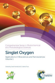 Download free pdf books for nook Singlet Oxygen: Applications in Biosciences and Nanosciences, Volume 1 PDF PDB DJVU