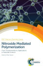 Nitroxide Mediated Polymerization: From Fundamentals to Applications in Materials Science