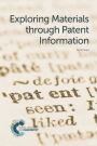 Exploring Materials through Patent Information