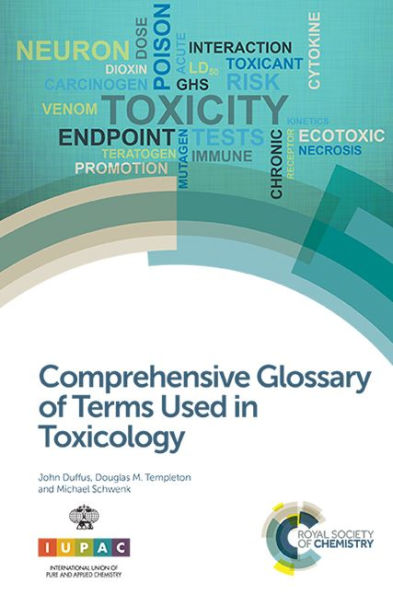 Comprehensive Glossary of Terms Used in Toxicology / Edition 1