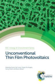 Free and ebook and download Unconventional Thin Film Photovoltaics RTF CHM MOBI 9781782622932 in English by Enrico Da Como