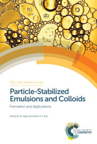 Title: Particle-Stabilized Emulsions and Colloids: Formation and Applications, Author: To Ngai