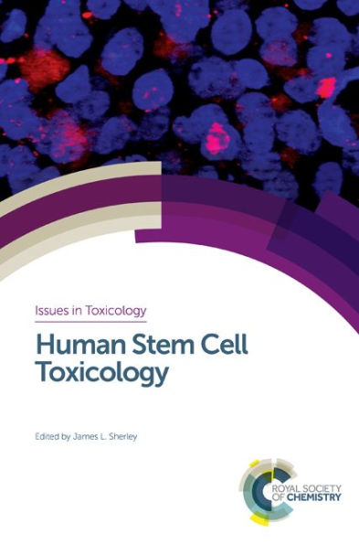 Human Stem Cell Toxicology