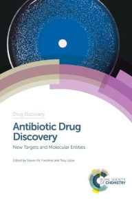 Title: Antibiotic Drug Discovery: New Targets and Molecular Entities / Edition 1, Author: Steven M Firestine