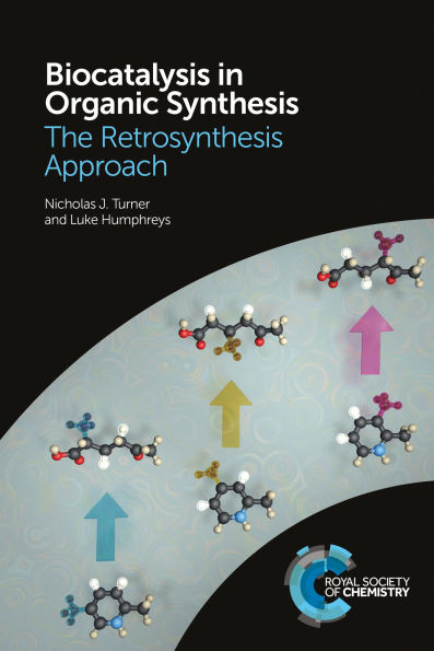 Biocatalysis Organic Synthesis: The Retrosynthesis Approach