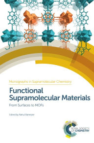 Title: Functional Supramolecular Materials: From Surfaces to MOFs, Author: Rahul Banerjee