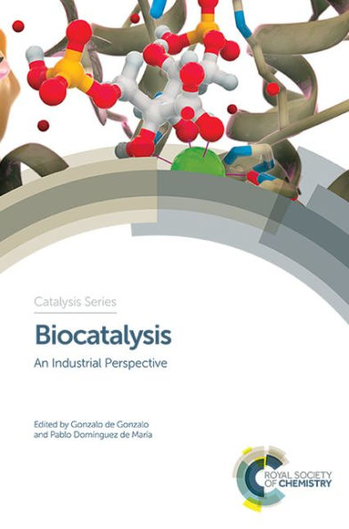 Biocatalysis: An Industrial Perspective / Edition 1