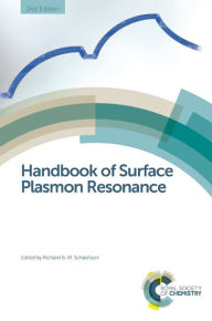 Title: Handbook of Surface Plasmon Resonance, Author: Richard B M Schasfoort