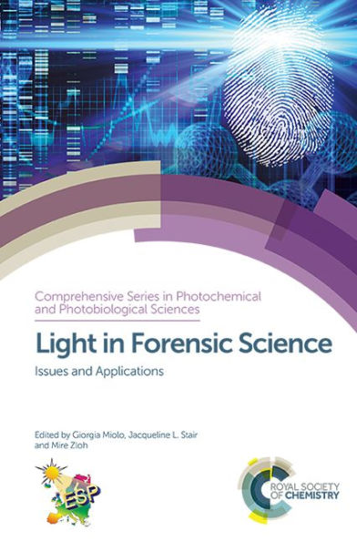 Light in Forensic Science: Issues and Applications / Edition 1