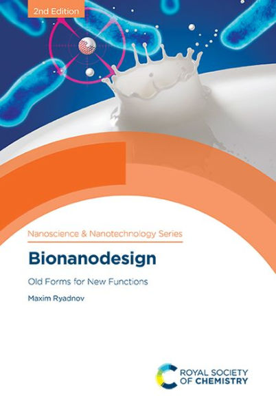 Bionanodesign: Old Forms for New Functions / Edition 2