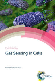 Title: Gas Sensing in Cells / Edition 1, Author: Shigetoshi Aono