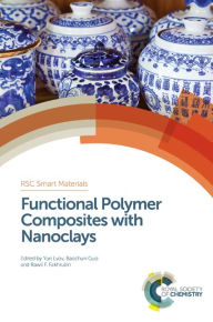 Title: Functional Polymer Composites with Nanoclays, Author: Yuri Lvov