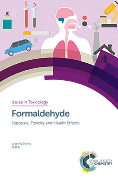 Formaldehyde: Exposure, Toxicity and Health Effects / Edition 1