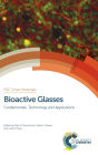 Bioactive Glasses: Fundamentals, Technology and Applications