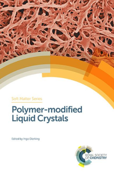 Polymer-modified Liquid Crystals / Edition 1