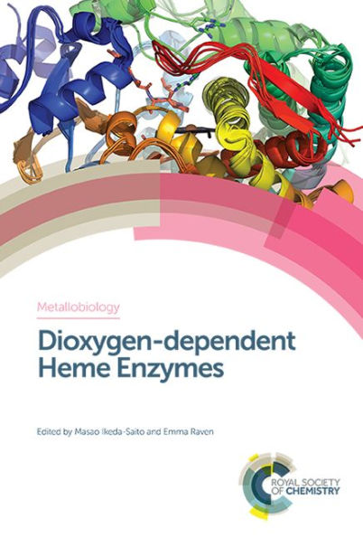 Dioxygen-dependent Heme Enzymes / Edition 1