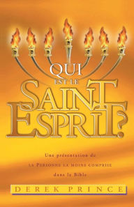 Title: Who Is the Holy Spirit? - FRENCH, Author: Derek Prince