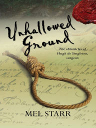 Title: Unhallowed Ground, Author: Mel Starr