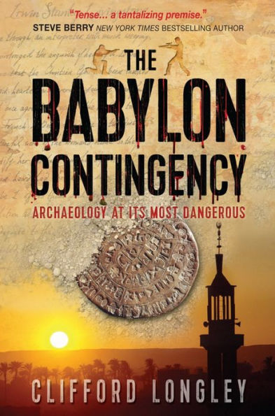 The Babylon Contingency: Archaeology at its most dangerous