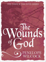 Title: The Wounds of God, Author: Penelope Wilcock