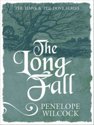 Title: The Long Fall, Author: Penelope Wilcock