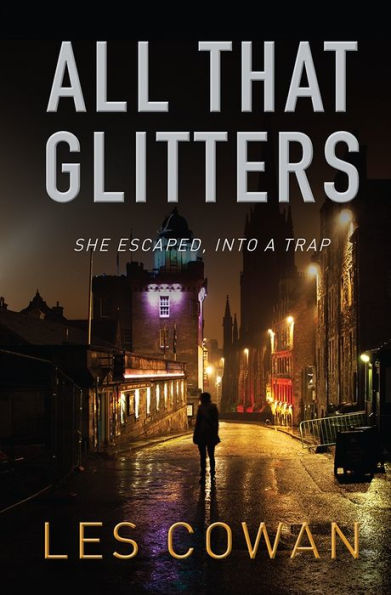 All That Glitters: She escaped, into a trap