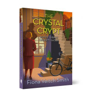 Title: The Crystal Crypt, Author: Fiona Veitch Smith