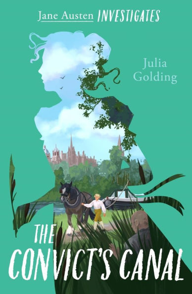 The Convict's Canal (Jane Austen Investigates)