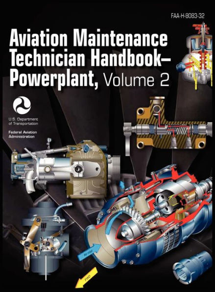 Aviation Maintenance Technician Handbook - Powerplant. Volume 2 (FAA-H ...