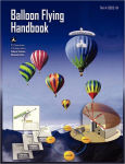 Alternative view 1 of Balloon Flying Handbook: FAA-H-8083-11a (Revised)