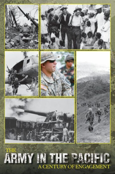 the Army Pacific: A Century of Engagement