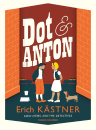 Title: Dot and Anton, Author: Erich Kästner