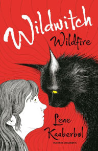 Title: Wildwitch: Wildfire: Wildwitch: Volume One, Author: Lene Kaaberbøl