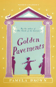 Title: Golden Pavements (Blue Door Series #3), Author: Pamela Brown