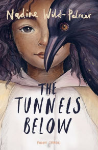 Title: The Tunnels Below, Author: Nadine Wild-Palmer