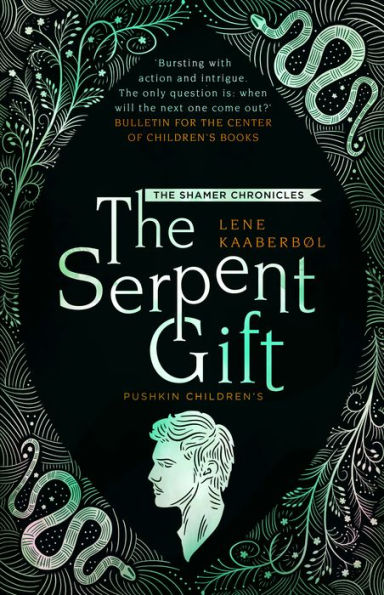 The Serpent Gift (Shamer Chronicles Series #3)