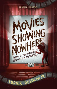 Title: Movies Showing Nowhere, Author: YORIK GOLDEWIJK
