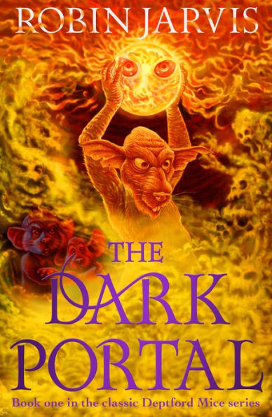 The Dark Portal: Book One of The Deptford Mice by Robin Jarvis ...