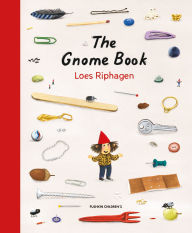 Title: The Gnome Book, Author: LOES RIPHAGEN