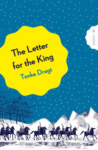 Title: The Letter For the King, Author: Tonke Dragt