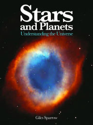 Title: Stars and Planets: Understanding the Universe, Author: Giles Sparrow