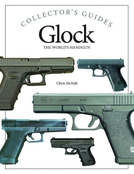 Glock: The World's Handgun