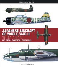 Title: Japanese Aircraft of World War II: 1937-1945, Author: Thomas Newdick