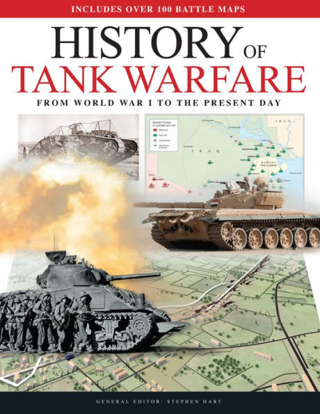 History of Tank Warfare: From World War I to the Present Day