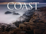 Title: Coast: Where the Land Meets the Sea, Author: David Ross