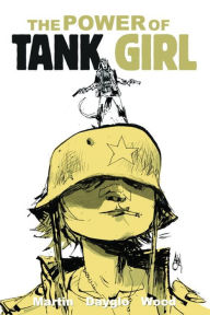 Title: Tank Girl: The Power Of Tank Girl, Author: Alan Martin