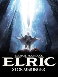 Title: Michael Moorcock's Elric Vol. 2: Stormbringer, Author: Julien Blondel